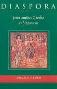 Diaspora: Jews Amidst Greeks and Romans