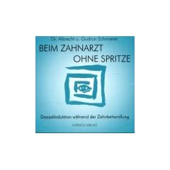 Beim Zahnarzt ohne Spritze, 1 Audio-CD