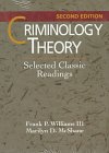 Criminology Theory: Selected Classic Readings