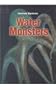 Water Monsters (Unsolved Mysteries (Raintree Hardcover))