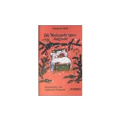Die Weihnachtsgans Auguste, 1 Cassette
