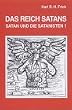 Satan und die Satanisten, Tl.1, Das Reich Satans