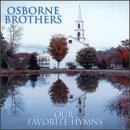 Revue The Osborne Brothers  / Our Favorite Hymns