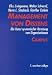 Books : Management von Dissens. Die Kunst systemischer Beratung von Organisationen.