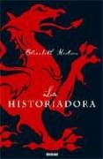La Historiadora / The Historian (Spanish Edition)