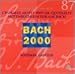 Bach: Chorales; Motet BWV 118; Quodlibet; Notenbuechlein for A. M. Bach