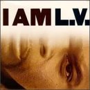 I Am L.V. [12" VINYL]