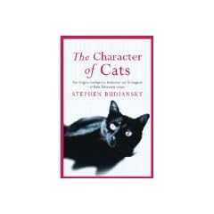 The Character of Cats [Paperback] by Budiansky, Stephen
