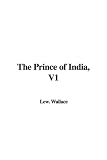 The Prince of India, V1