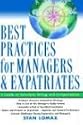Best Practices for Managing Expatriates: A Guide on Selection, Hiring and Compensation