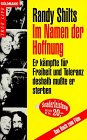 Im Namen der Hoffnung - Randy Shilts