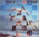 Revue The Art of Noise  / The Best of the Art of Noise