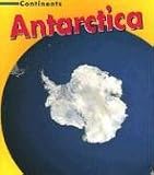Antarctica (Continents (Heinemann Paperback))