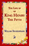 THE LIFE OF KING HENRY THE FIFTH
