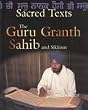 The Guru Granth Sahib and Sikhism (Sacred Texts (Mankato, Minn.).)