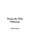 Poems By Walt Whitman