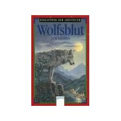 Arena Bibliothek der Abenteuer, Bd.51, Wolfsblut