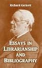 Essays In Librarianship And Bibliography