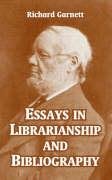 Essays In Librarianship And Bibliography