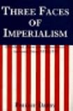 Three faces of imperialism : British and American approaches to Asia and Africa, 1870-1970