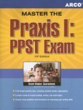 Preparation for the PRAXIS Series: PRAXIS I/PPST Exam (Preparation for the Praxis I/Ppst Exam)
