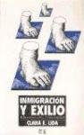 Inmigracion y Exilio: Reflexiones Sobre El Caso Espanol (Historia)