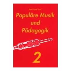 Popul�re Musik und P�dagogik