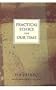 Practical Ethics for Our Time