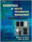 Essentials of Health Information Management, Principles and Practices