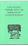 The Gestalt Theory and the Problem of Configuration (International Library of Psychology)