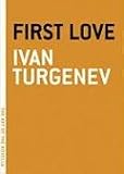 Turgenev: First Love (Russian Texts)