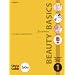 Beauty Basics: The Official Guide to Level 1