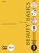 Beauty Basics: The Official Guide to Level 1