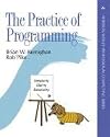 The Practice of Programming (Addison-Wesley Professional Computing Series)