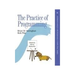 The Practice of Programming - Brian W. Kernighan, Rob Pike