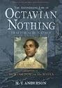 The Astonishing Life of Octavian Nothing, Traitor to the Nation, Volume II: The Kingdom on the Waves (Michael L Printz Honor Book (Awards))