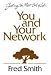 You and Your Network: 8 Vital Links to an Exciting Life