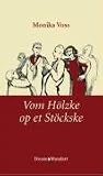 Vom Hölzke op et Stöckske