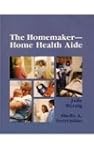 The Homemaker/Home Health Aide