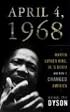 April 4, 1968: Martin Luther King Jr.'s Death and How It Changed America