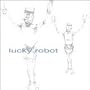 Lucky Robot