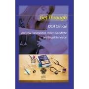 DCH Clinical (Get Through Series)