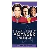 Star Trek Voyager, Episode 43: Sacred Ground  (1995)