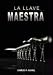 Books : La Llave Maestra / the Master Key System by Charles F. Haanel