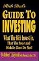 Rich Dad's Guide to Investing: What the Rich Invest In, That the Poor and Middle Class Do Not!