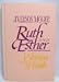 Ruth and Esther: Women of Faith