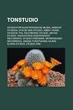 Produkt-Bild: Tonstudio: Studio f&uuml;r elektronische Musik, Ardent Studios, Stage One Studio, Abbey Road Studios, Pal Recording Studio, Abyss Studio, Associated ... Hansa-Tonstudios, Kling-Klang-Studio