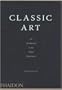 Classic Art: An Introduction to the Italian Renaissance