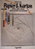Produkt-Bild: Papier & Karton. F&auml;rben, falten, formen, scherenschneiden und buchbinden