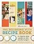 The Designing with Recipe Book
